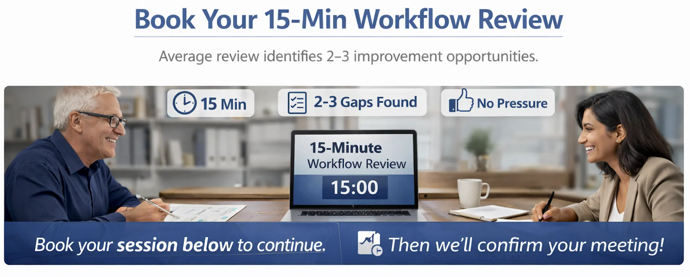 Book your 15-minute workflow review