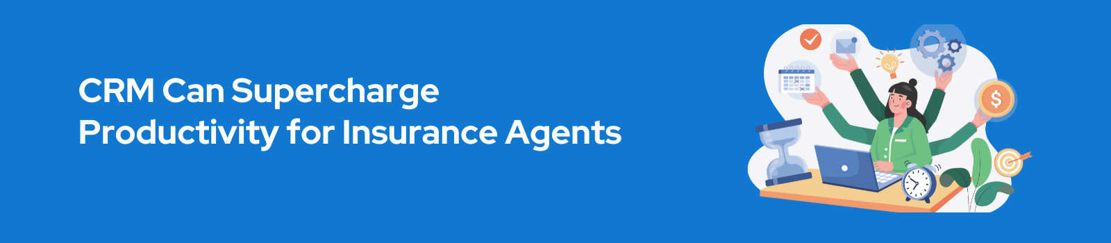 CRM for Insurance Agents Banner